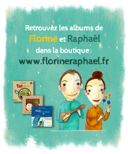 Florine et Raphaël : albumms de musique pour enfants